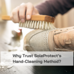 Why Trust SoleProtect’s Hand-Cleaning Method? 👟✨