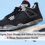 5 Signs Your Shoes Are About to Crumble: A Shoe Restoration Guide